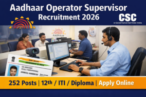 Aadhaar Operator Supervisor Recruitment 2026 Notification and Apply Online Link